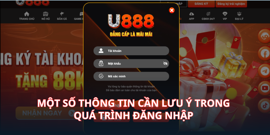 Một số thông tin cần lưu ý trong quá trình đăng nhập